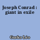 Joseph Conrad : giant in exile
