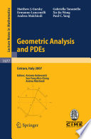 Geometric analysis and PDEs : lectures given at the C.I.M.E. summer school held in Cetraro, Italy, June 11-16, 2007