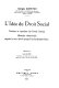 L'idée du droit social : notion et système du droit social : histoire doctrinale depuis le 17e siècle jusqu'à la fin du 19e siècle