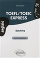 TOEFL-TOEIC express : speaking