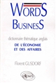 Words business : dictionnaire thématique anglais de l'économie et des affaires
