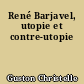 René Barjavel, utopie et contre-utopie