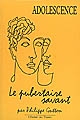 Le pubertaire savant : monographie 2008
