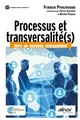 Processus et transversalité(s) : vers un nouveau management