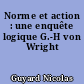 Norme et action : une enquête logique G.-H von Wright