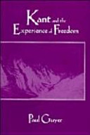 Kant and the experience of freedom : essays on aesthetics and morality