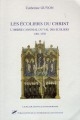 Les écoliers du Christ : l'Ordre canonial du Val-des-Écoliers : 1201-1539