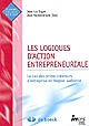Les logiques d'action entrepreneuriale : le cas des primo-créateurs d'entreprise en Région Wallonne