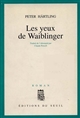 Les yeux de Waiblinger : roman