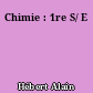 Chimie : 1re S/ E