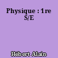 Physique : 1re S/E