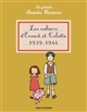 Les cahiers d'Ernest et Colette : 1939-1944