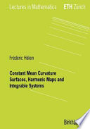 Constant mean curvature surfaces, harmonic maps, and integrable systems