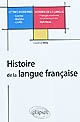 Histoire de la langue française : L, M, Capes Lettres modernes