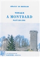 Voyage à Montbard fait en 1785 : contenant des détails très-intéressans sur le caractère, la personne et les écrits de M. de Buffon