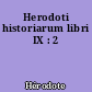 Herodoti historiarum libri IX : 2