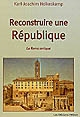 Reconstruire une République : la "culture politique" de la Rome antique et la recherche des dernières décennies