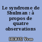 Le syndrome de Shulman : à propos de quatre observations