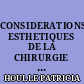 CONSIDERATIONS ESTHETIQUES DE LA CHIRURGIE PARODONTALE : CONTRIBUTION A L'ETUDE DE LA PRESERVATION ET DE L'UTILISATION DES PAPILLES INTERDENTAIRES