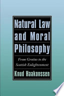 Natural law and moral philosophy : from Grotius to the Scottish enlightenment