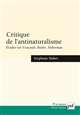 Critique de l'antinaturalisme : Études sur Foucault, Butler, Habermas