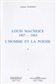 Louis Macneice, 1907-1963 : 1 : l'homme et la poésie