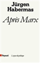 Après Marx