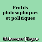 Profils philosophiques et politiques