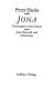Jona : Trauerspiel in fünf Akten : Jona, Beiwerk und Hintersinn