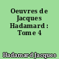 Oeuvres de Jacques Hadamard : Tome 4