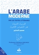 L'arabe moderne par les textes littéraires : = : [Volume II] : Corrigés des exercices