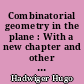 Combinatorial geometry in the plane : With a new chapter and other additional material supplied by the translator