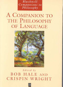 A companion to the philosophy of language