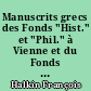 Manuscrits grecs des Fonds "Hist." et "Phil." à Vienne et du Fonds "Holkham" à Oxford