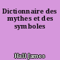 Dictionnaire des mythes et des symboles