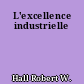 L'excellence industrielle