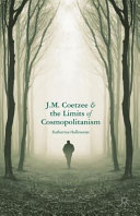 J.M. Coetzee and the limits of cosmopolitanism