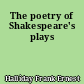 The poetry of Shakespeare's plays