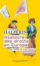 Histoire des droits en Europe : De 1750 à nos jours