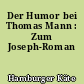 Der Humor bei Thomas Mann : Zum Joseph-Roman