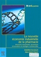 La nouvelle économie industrielle de la pharmacie : structures industrielles, dynamique d'innovation et stratégies commerciales