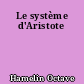 Le système d'Aristote