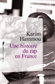 Une histoire du rap en France