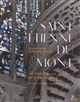 Saint-Étienne-du-Mont : un chef d'oeuvre parisien de la Renaissance