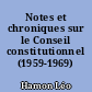 Notes et chroniques sur le Conseil constitutionnel (1959-1969)