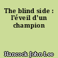 The blind side : l'éveil d'un champion