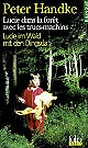 Lucie im Wald mit den Dingsda : Eine Geschichte : = Lucie dans la forêt avec les trucs-machins : Une histoire