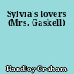 Sylvia's lovers (Mrs. Gaskell)