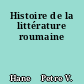 Histoire de la littérature roumaine