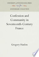 Confession and community in seventeenth-century France : catholic and protestant coexistence in Aquitaine